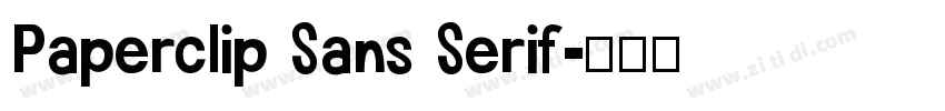 Paperclip Sans Serif字体转换